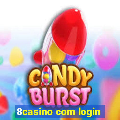 8casino com login